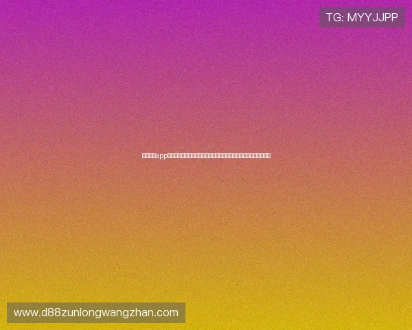 凯时尊龙app官网登录让你轻松进入高品质的线上娱乐世界,体验极致的游戏快感